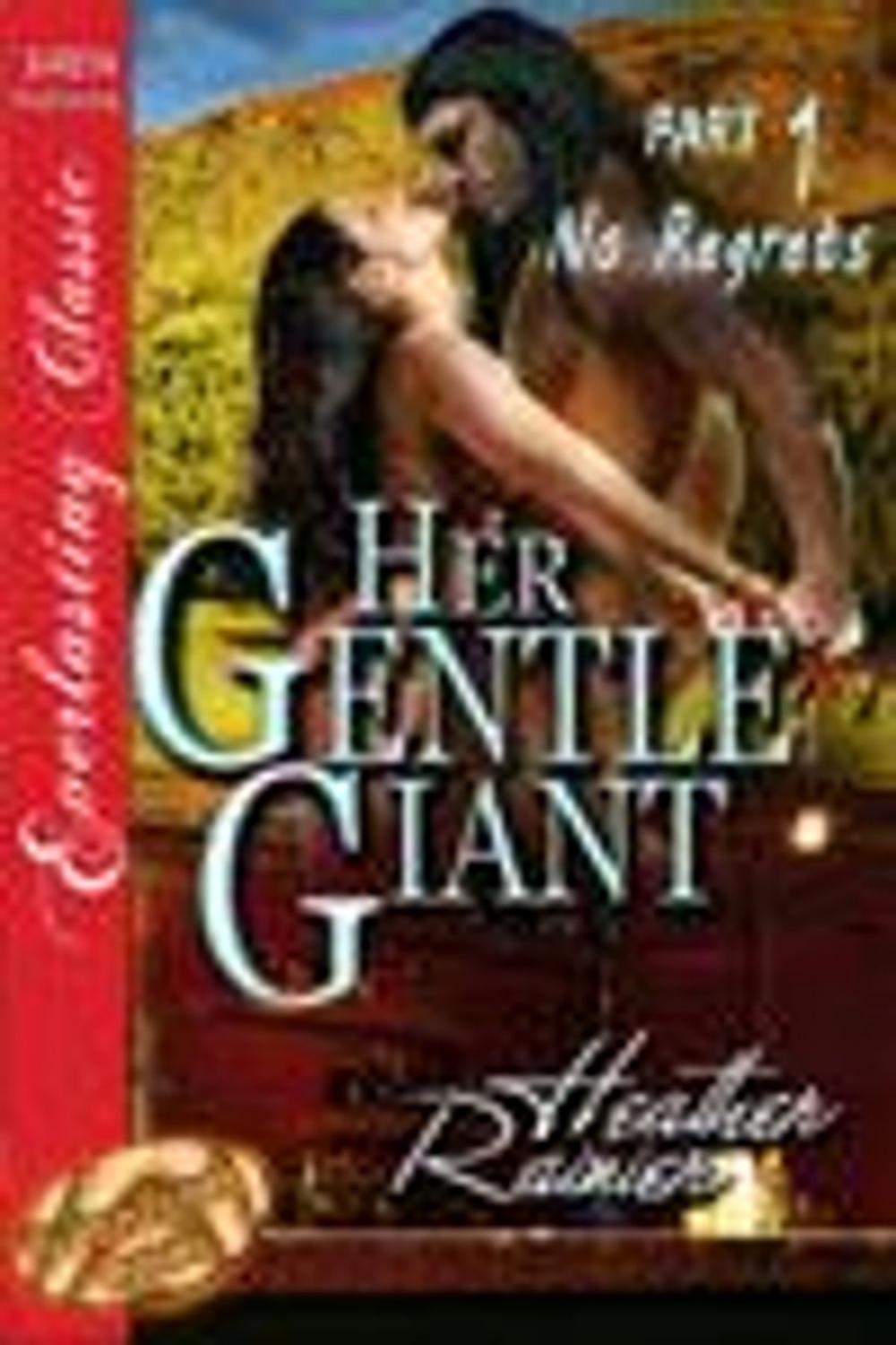 Big bigCover of Her Gentle Giant Part 1: No Regrets