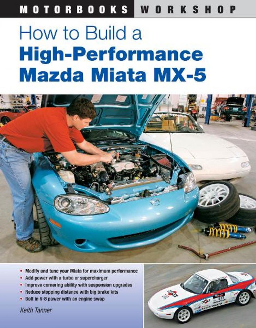 Big bigCover of How to Build a High-Performance Mazda Miata MX-5