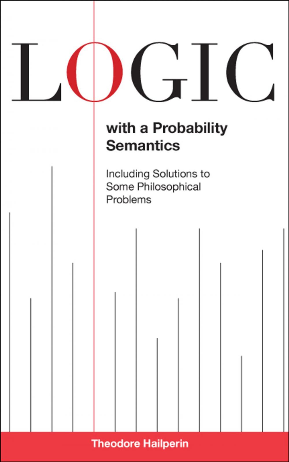 Big bigCover of Logic with a Probability Semantics