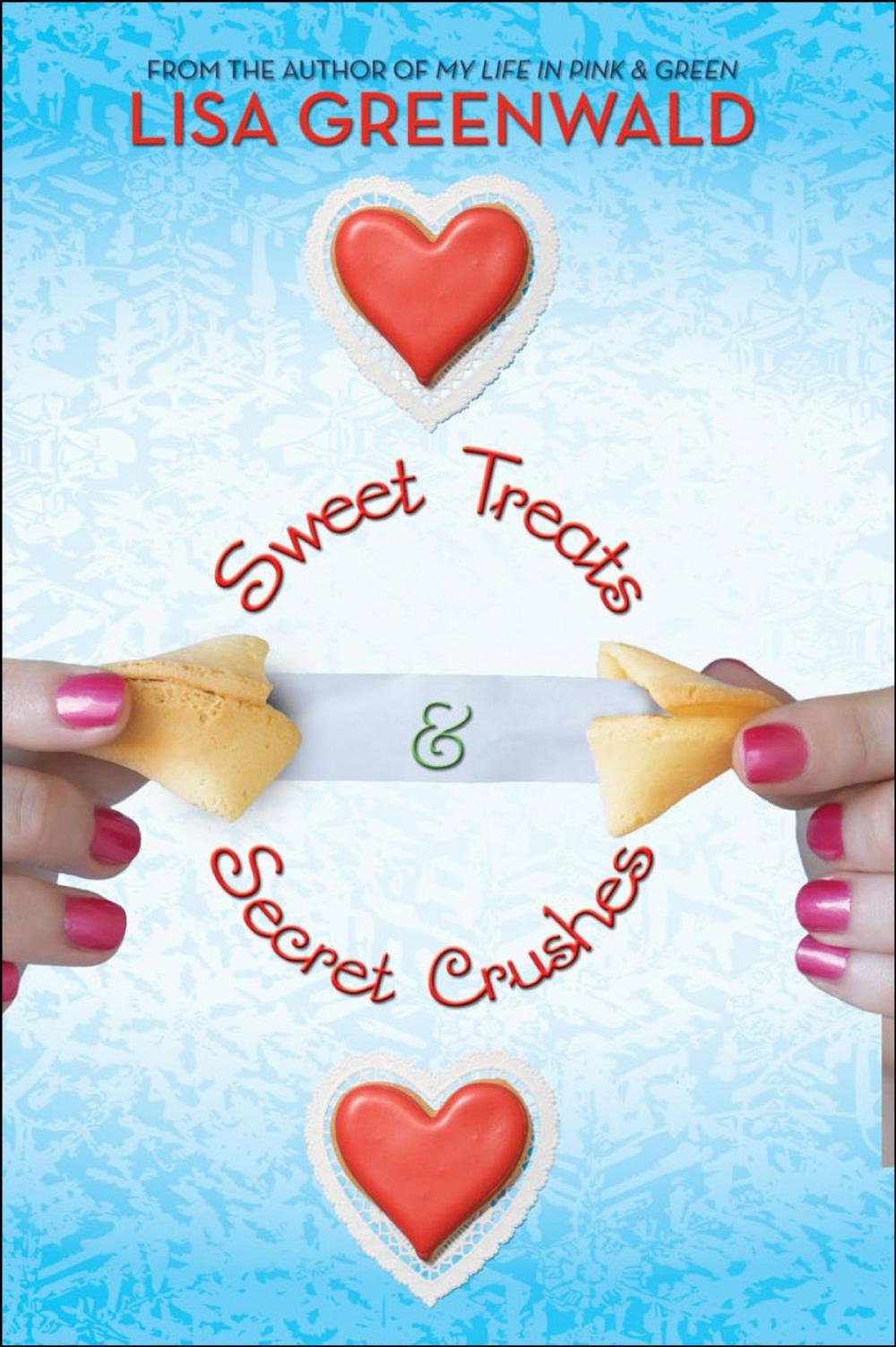 Big bigCover of Sweet Treats & Secret Crushes