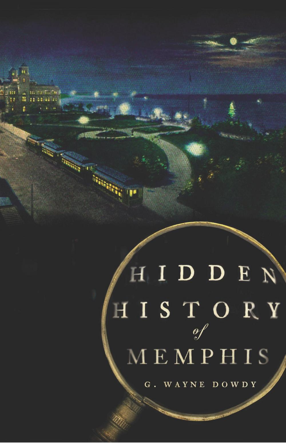 Big bigCover of Hidden History of Memphis