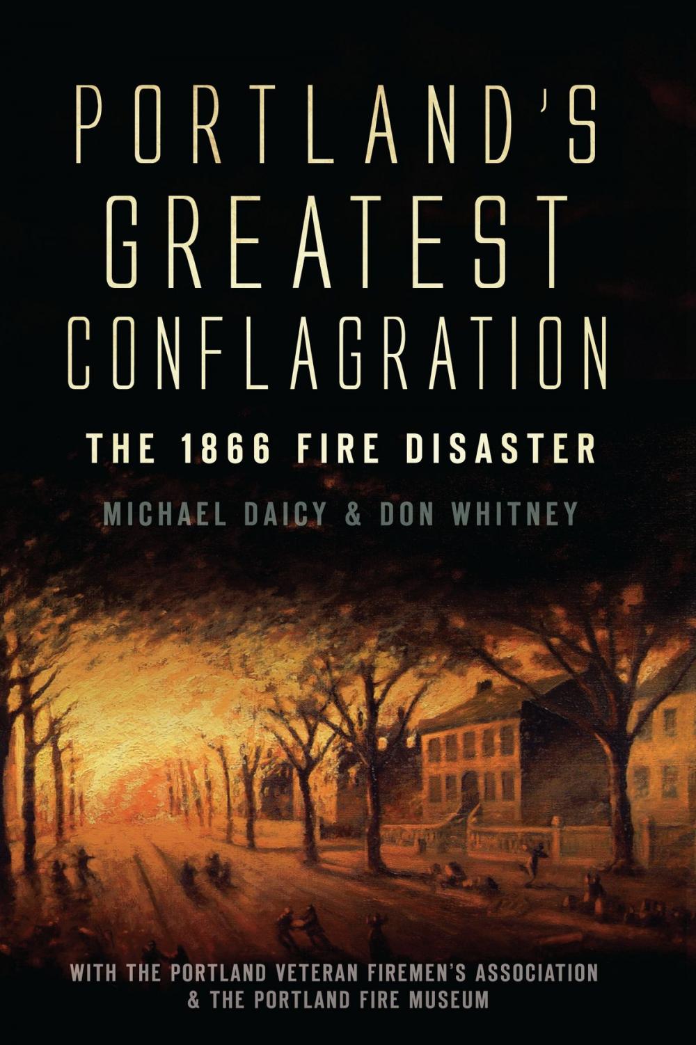 Big bigCover of Portland's Greatest Conflagration