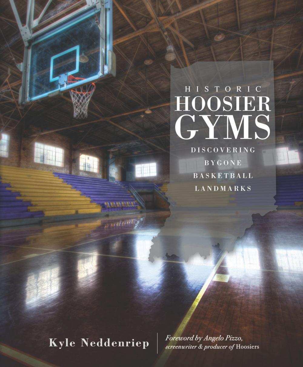 Big bigCover of Historic Hoosier Gyms