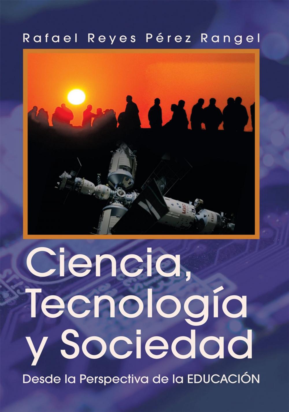 Big bigCover of Ciencia, Tecnología Y Sociedad