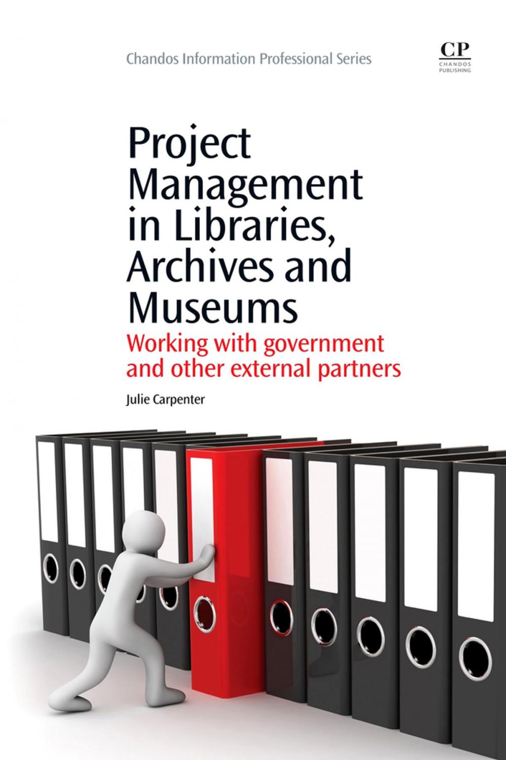 Big bigCover of Project Management in Libraries, Archives and Museums