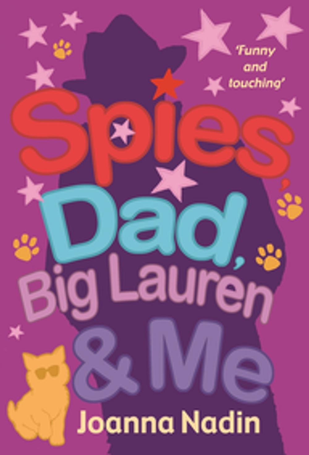 Big bigCover of Spies, Dad, Big Lauren and Me