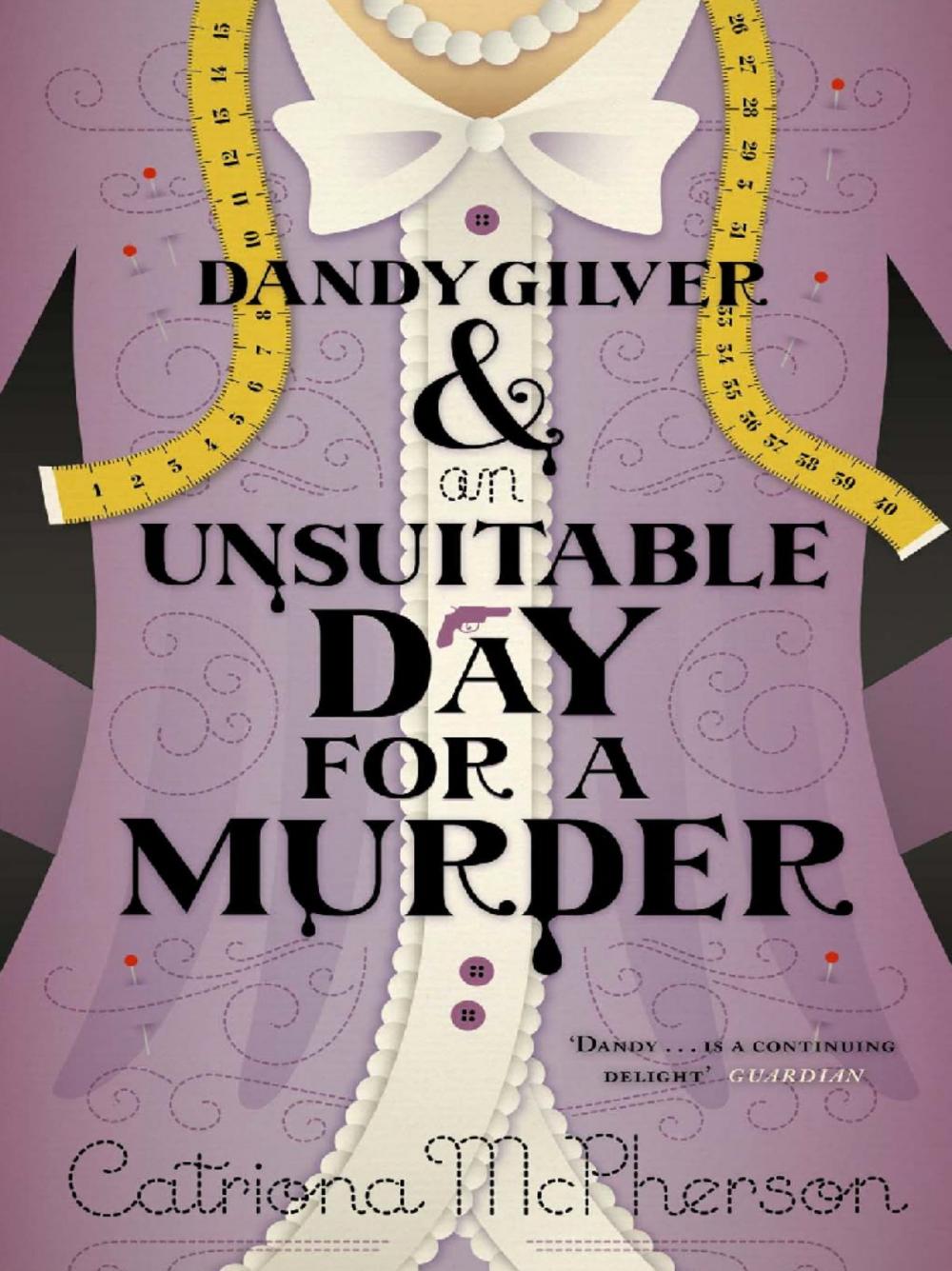 Big bigCover of Dandy Gilver and an Unsuitable Day for a Murder