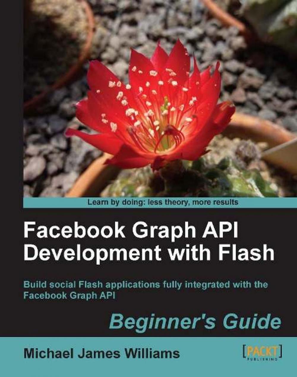 Big bigCover of Facebook Graph API Development with Flash