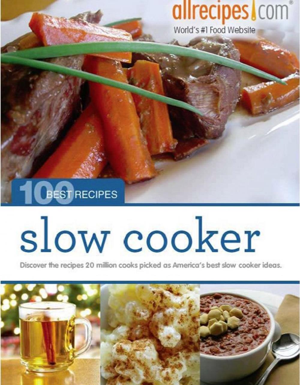 Big bigCover of Slow Cooker: 100 Best Recipes from Allrecipes.com