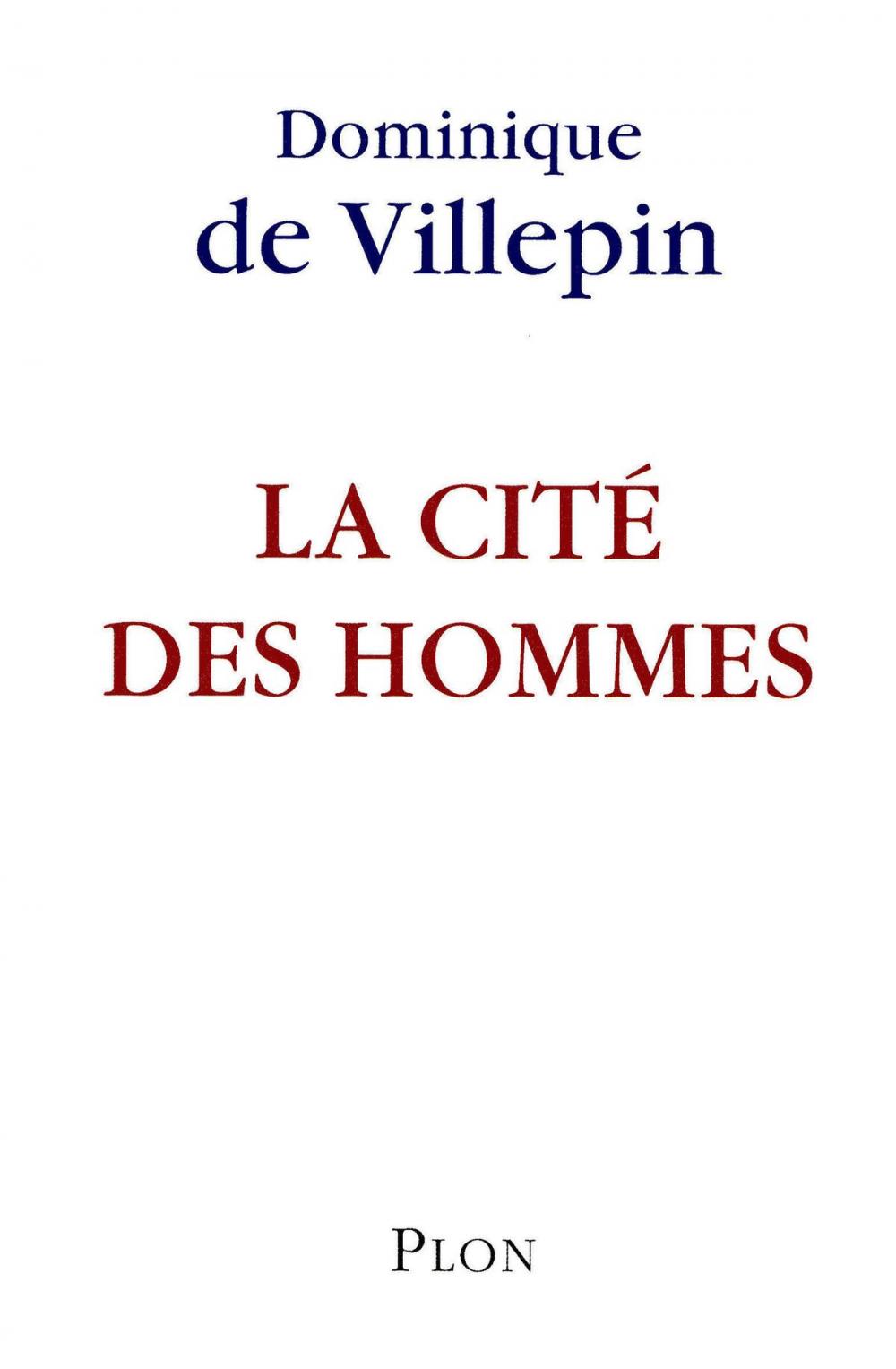 Big bigCover of La cité des hommes