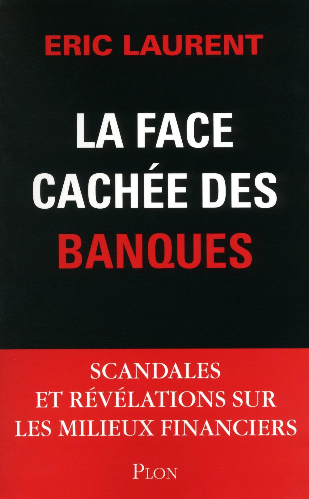 Big bigCover of La face cachée des banques