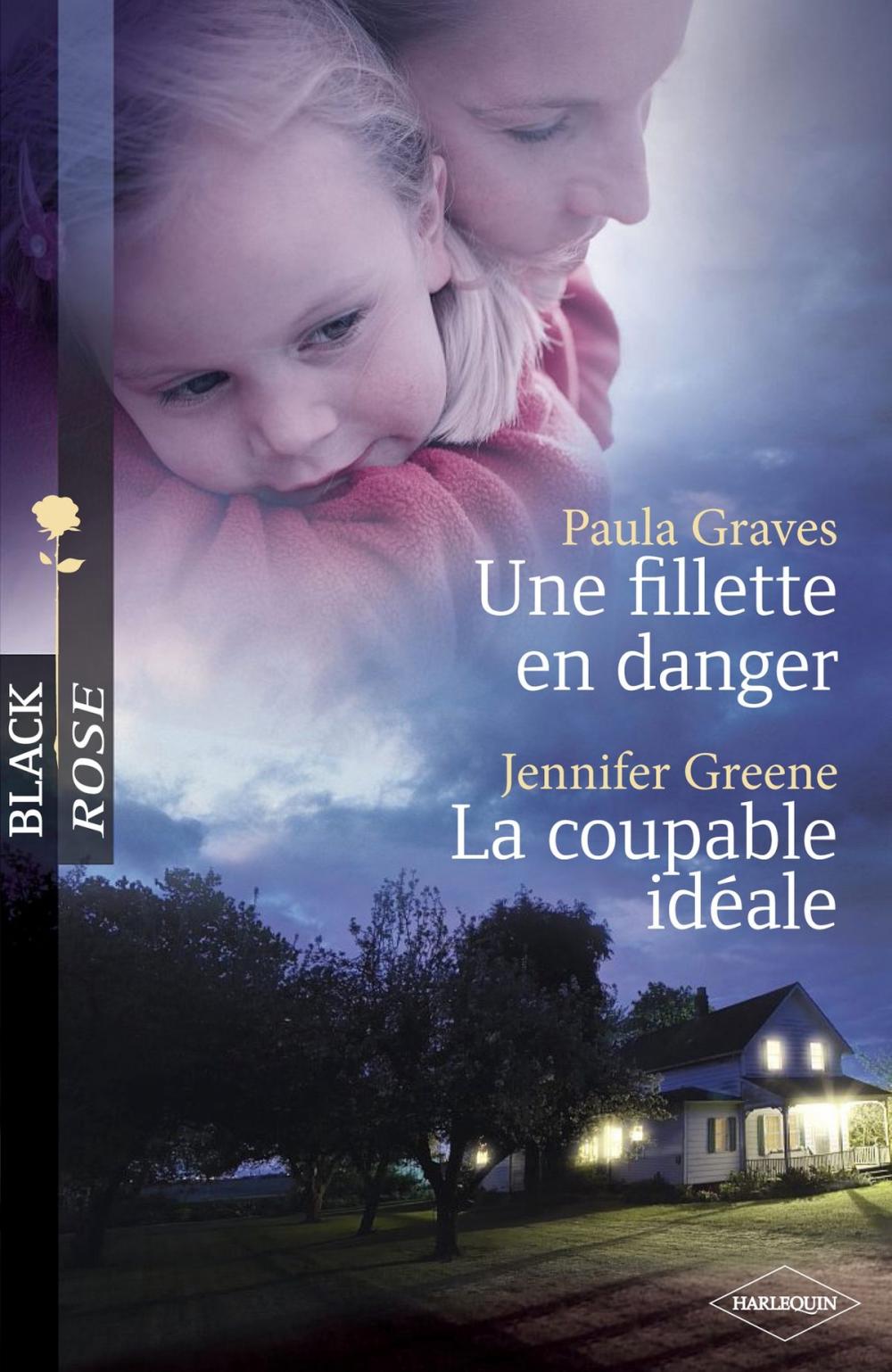 Big bigCover of Une fillette en danger - La coupable idéale (Harlequin Black Rose)