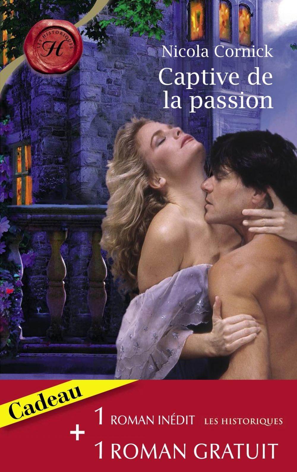 Big bigCover of Captive de la passion - La rose d'albâtre (Harlequin Les Historiques)