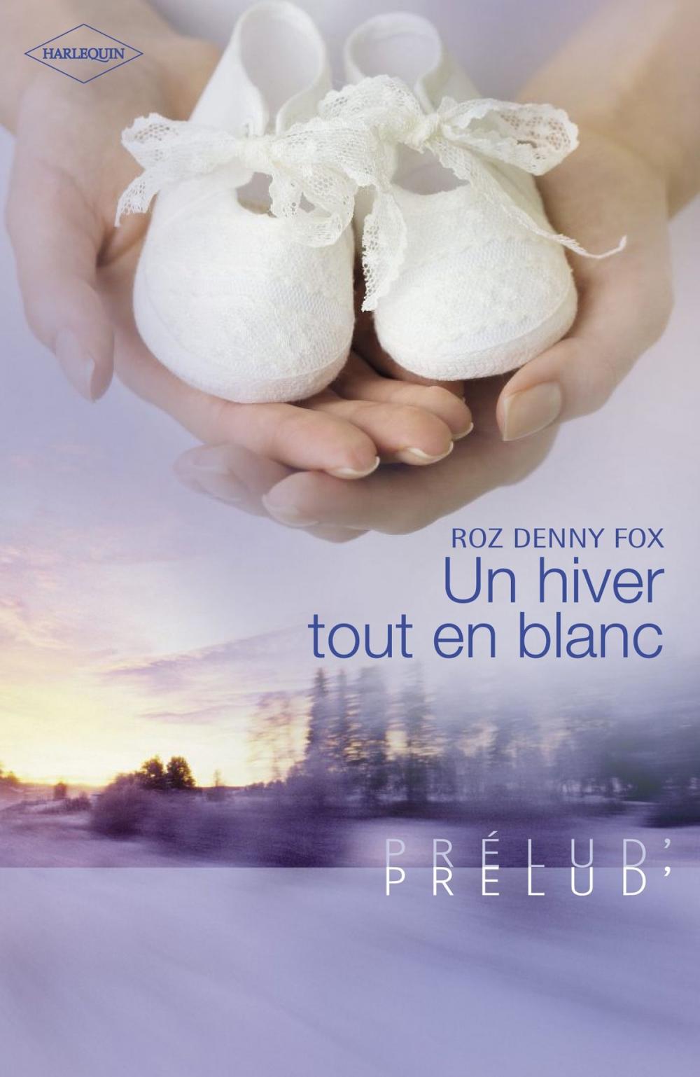 Big bigCover of Un hiver tout en blanc (Harlequin Prélud')