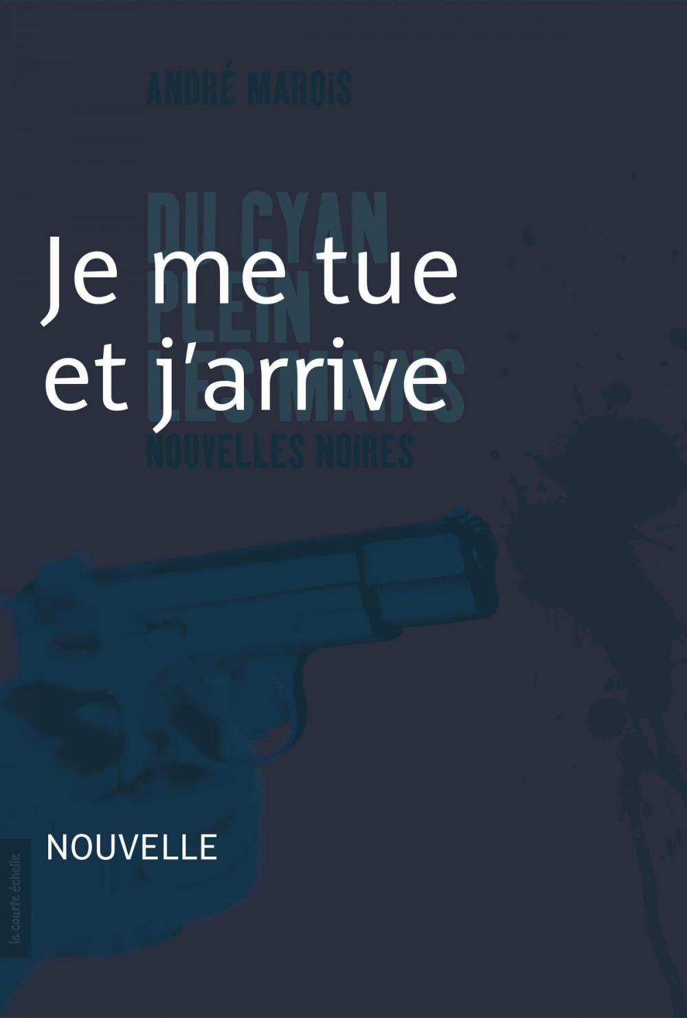 Big bigCover of Je me tue et j'arrive