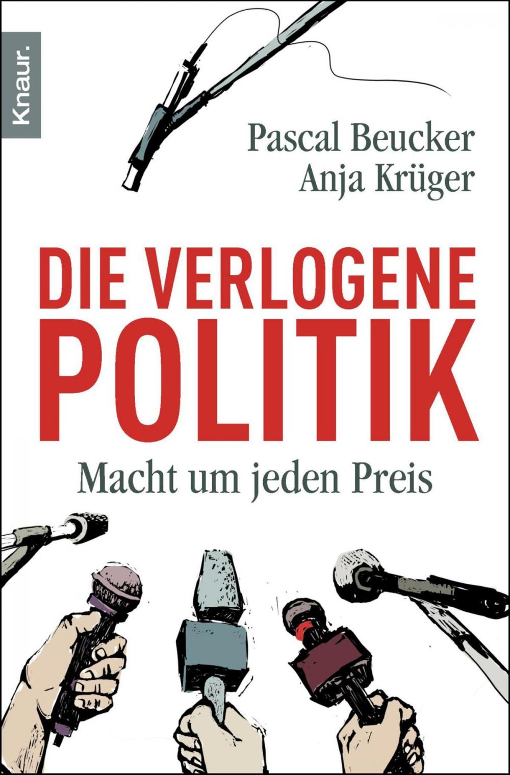 Big bigCover of Die verlogene Politik