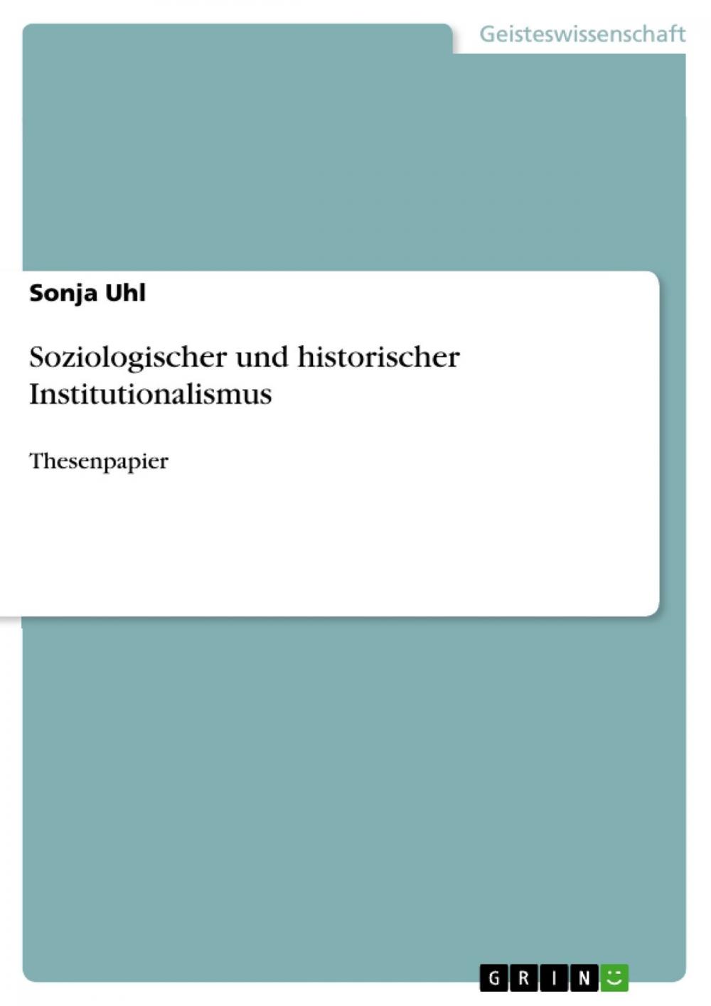 Big bigCover of Soziologischer und historischer Institutionalismus