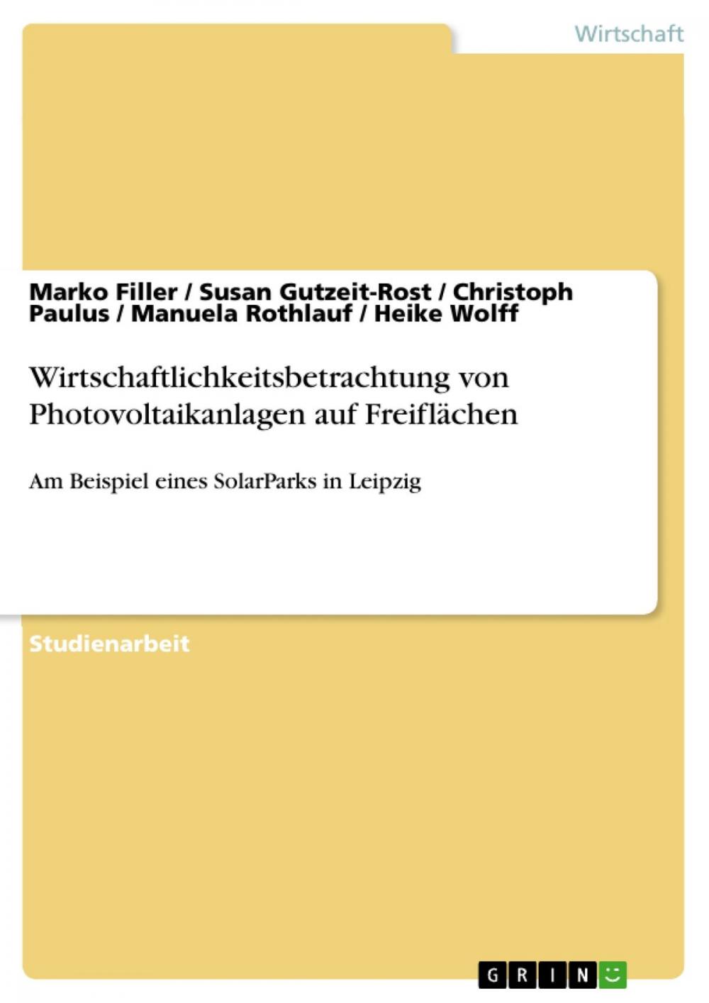 Big bigCover of Wirtschaftlichkeitsbetrachtung von Photovoltaikanlagen auf Freiflächen