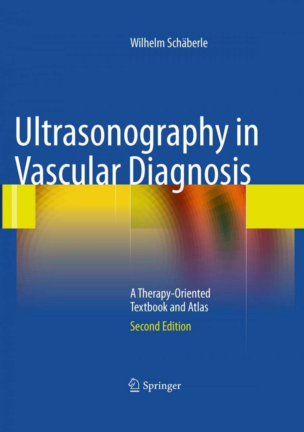 Big bigCover of Ultrasonography in Vascular Diagnosis