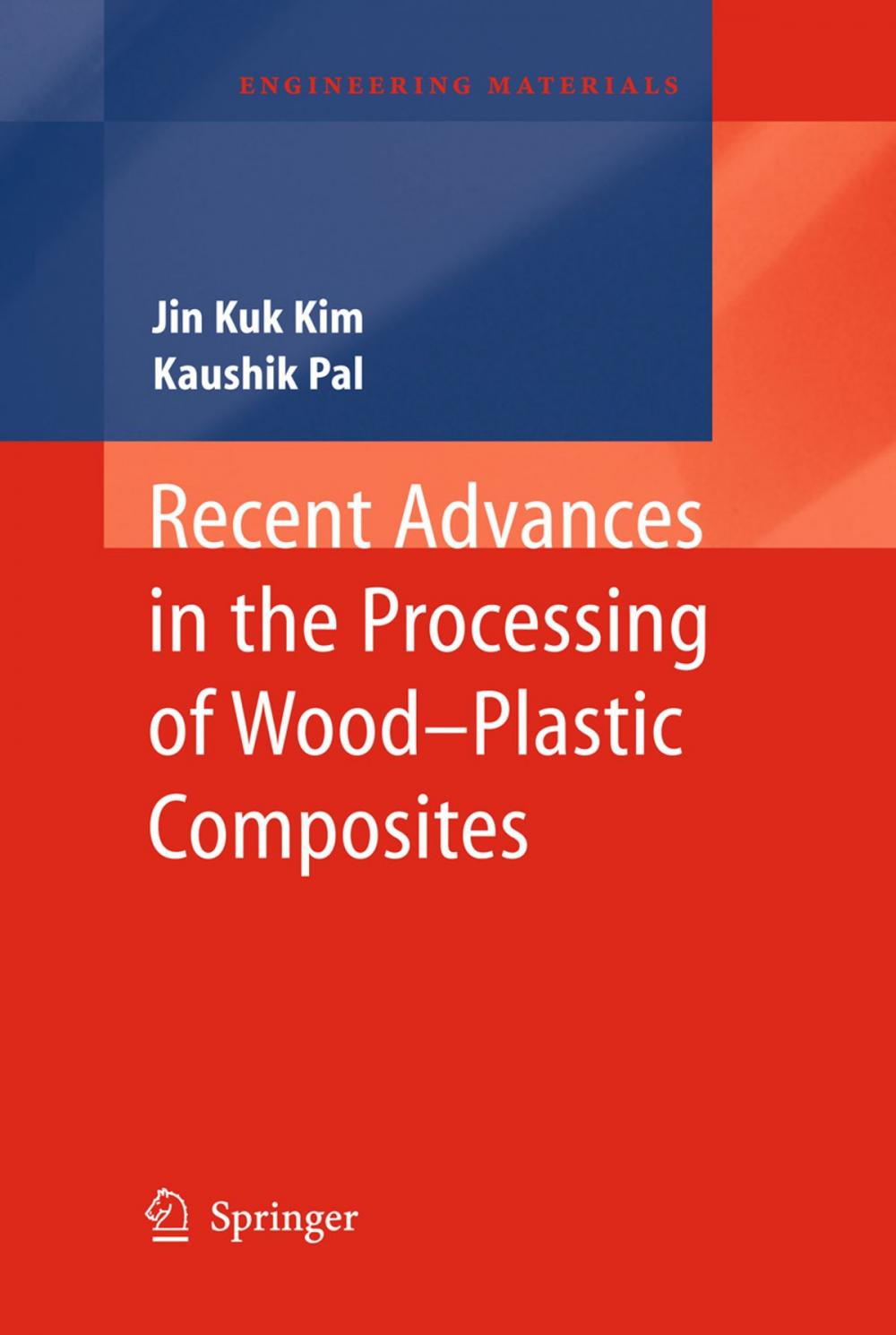 Big bigCover of Recent Advances in the Processing of Wood-Plastic Composites