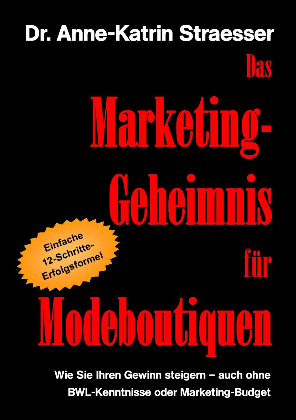 Big bigCover of Das Marketing-Geheimnis für Modeboutiquen