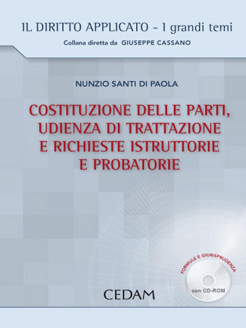 Big bigCover of Costituzione delle parti, udienza di trattazione e richieste istruttorie e probatorie