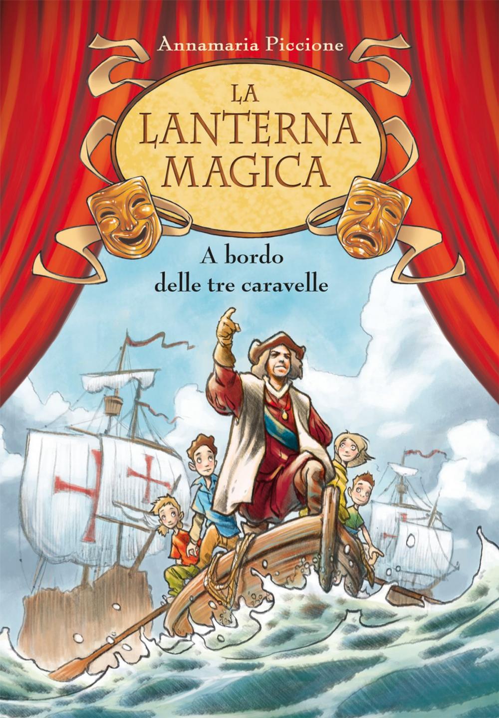 Big bigCover of A bordo delle tre caravelle. La lanterna magica. Vol. 3