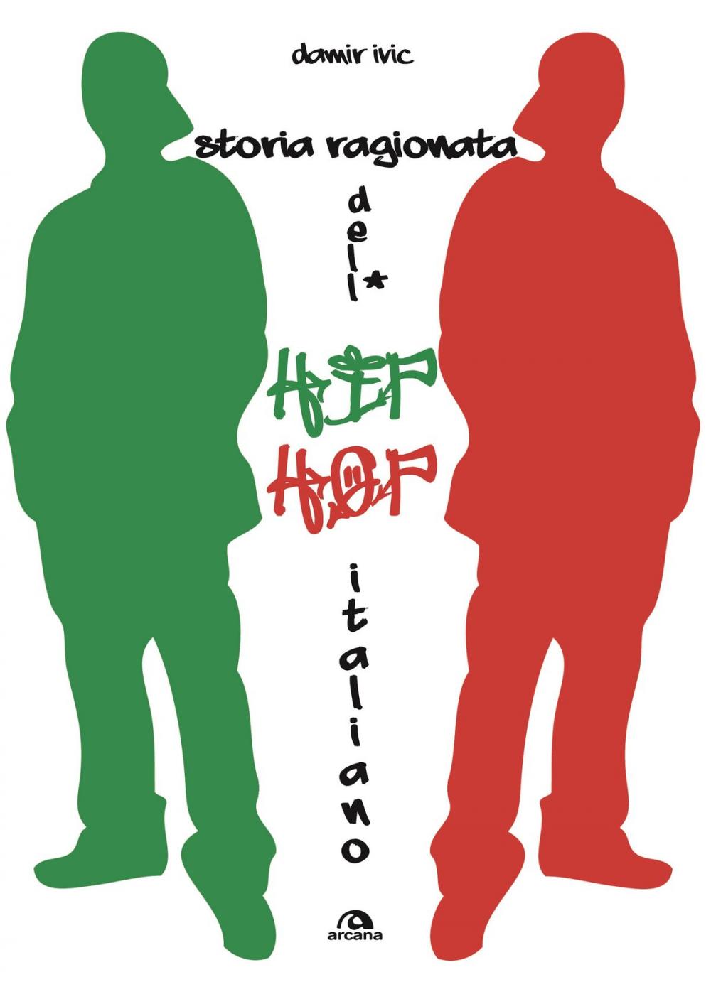 Big bigCover of Storia ragionata dell'hip hop italiano