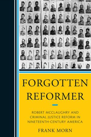 Cover of the book Forgotten Reformer by Bojana Claire Stojanović