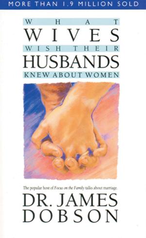 Book cover of What Wives Wish Their Husbands Knew About Women