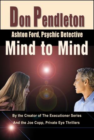 Cover of the book Mind to Mind: Ashton Ford, Psychic Detective by Brandon Sanderson