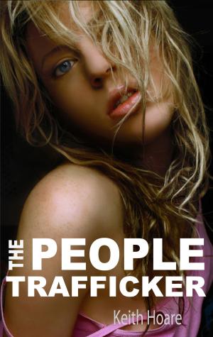 Cover of the book The People Trafficker by Peter James West
