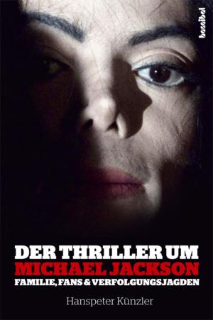 Cover of the book Der Thriller um Michael Jackson by Steve Miller