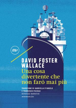 Cover of the book Una cosa divertente che non farò mai più by Carlo D'Amicis