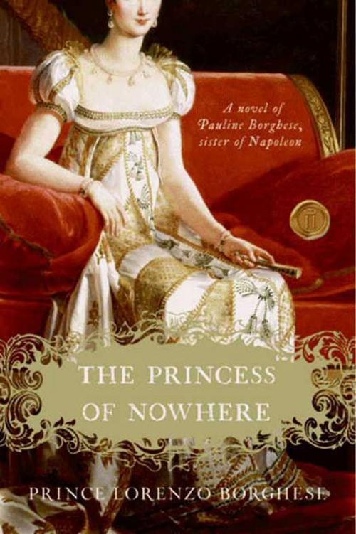 Cover of the book The Princess of Nowhere by Lorenzo Borghese, HarperCollins e-books