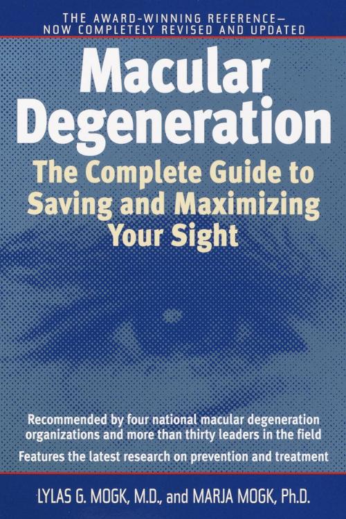 Cover of the book Macular Degeneration by Lylas G. Mogk, M.D., Marja Mogk, Random House Publishing Group