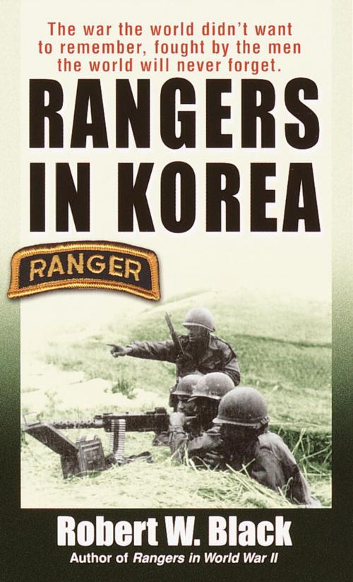 Cover of the book Rangers in Korea by Robert W. Black, Random House Publishing Group