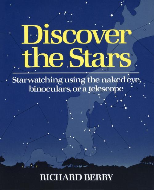 Cover of the book Discover the Stars by Richard Berry, Crown/Archetype