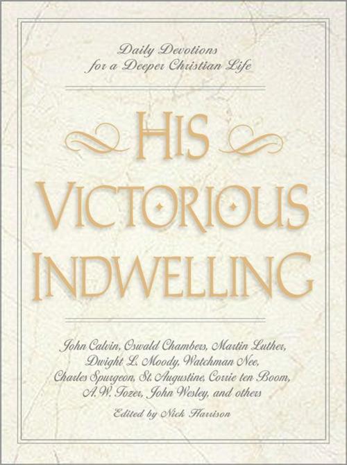 Cover of the book His Victorious Indwelling by Nick Harrison, Zondervan