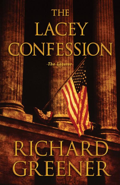 Cover of the book The Lacey Confession by Richard Greener, Llewellyn Worldwide, LTD.