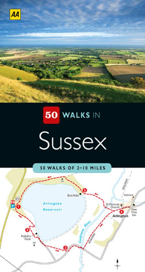Cover of the book 50 Walks in Sussex by Automobile Association, Automobile Association