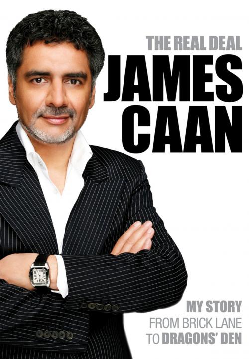 Cover of the book The Real Deal by James Caan, Ebury Publishing