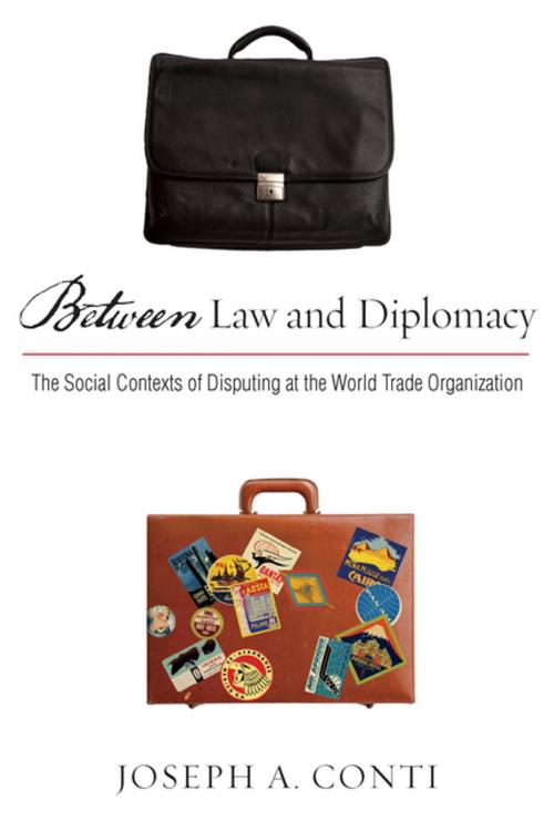 Cover of the book Between Law and Diplomacy by Joseph Conti, Stanford University Press