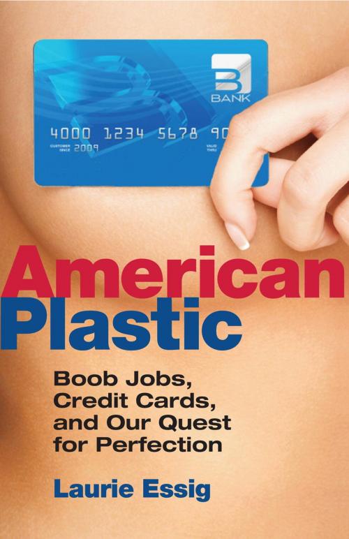 Cover of the book American Plastic by Laurie Essig, Beacon Press