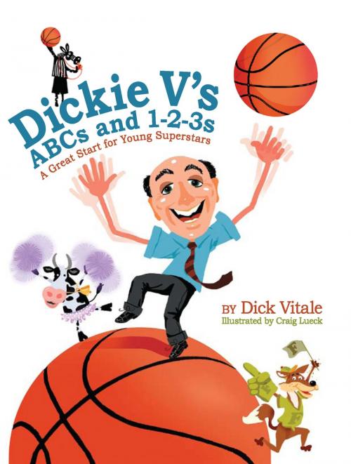 Cover of the book Dickie Vs ABCs and 1-2-3s by Dick Vitale, Ascend Books