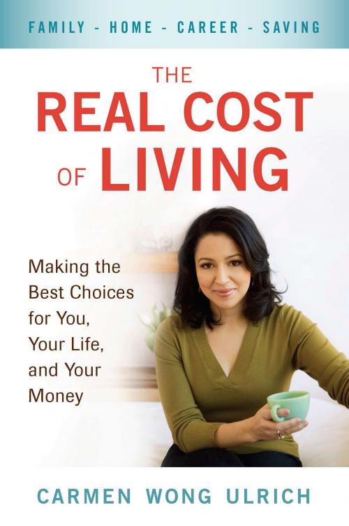 Cover of the book The Real Cost of Living by Carmen Wong Ulrich, Penguin Publishing Group