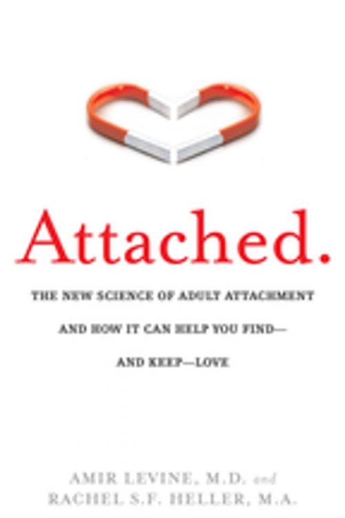 Cover of the book Attached by Amir Levine, Rachel Heller, Penguin Publishing Group
