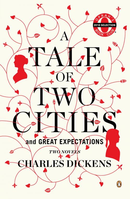 Cover of the book A Tale of Two Cities and Great Expectations (Oprah's Book Club) by Charles Dickens, Penguin Publishing Group