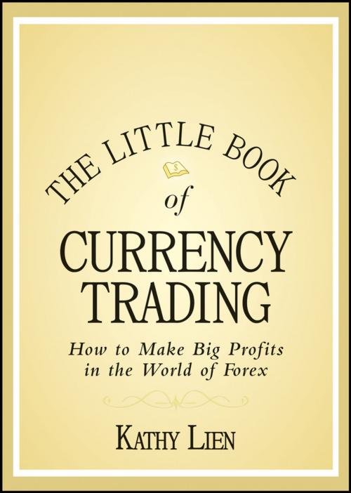 Cover of the book The Little Book of Currency Trading by Kathy Lien, Wiley