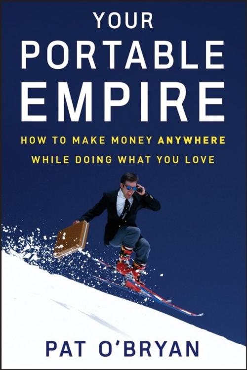 Cover of the book Your Portable Empire by Pat O'Bryan, Wiley